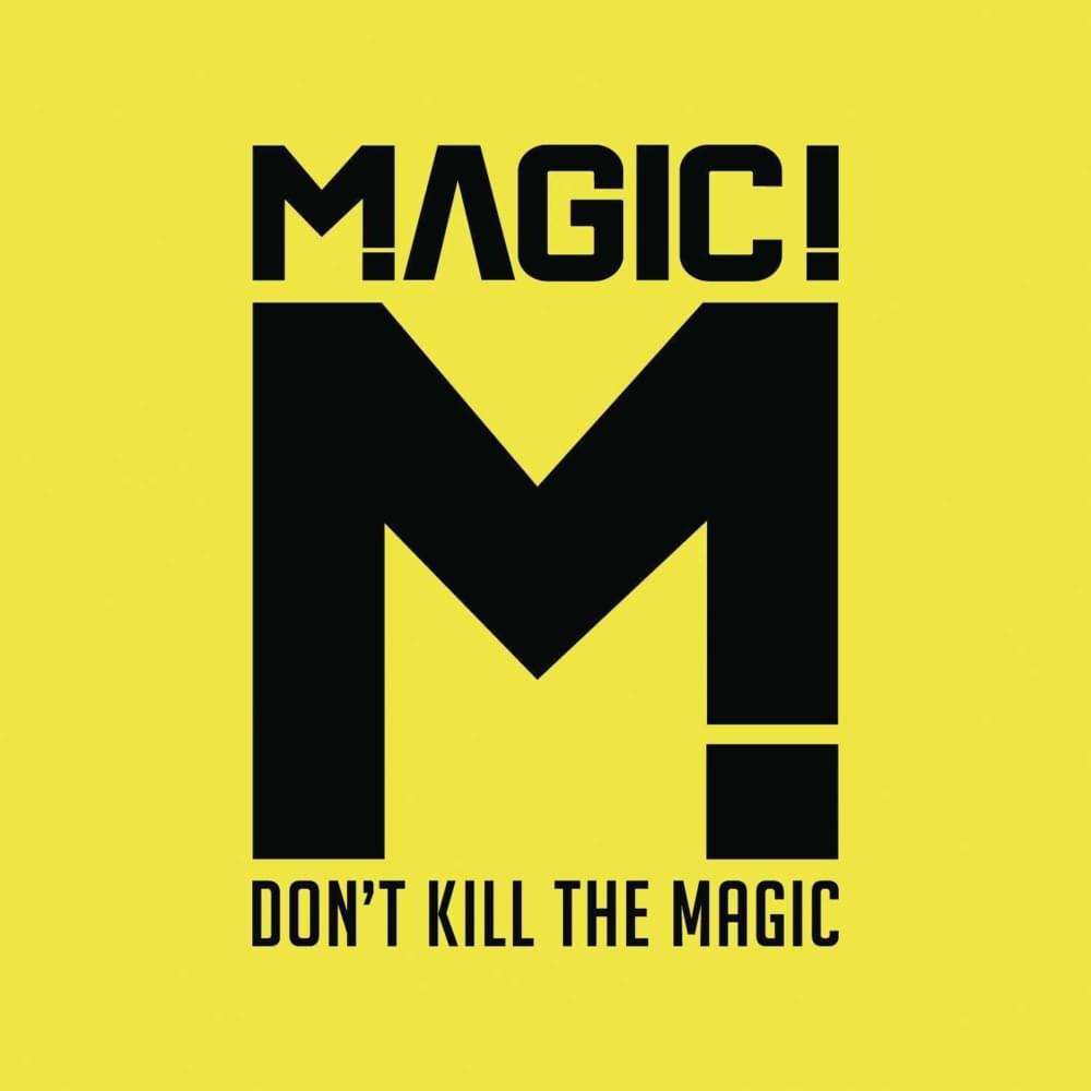 Don’t Kill The Magic cover