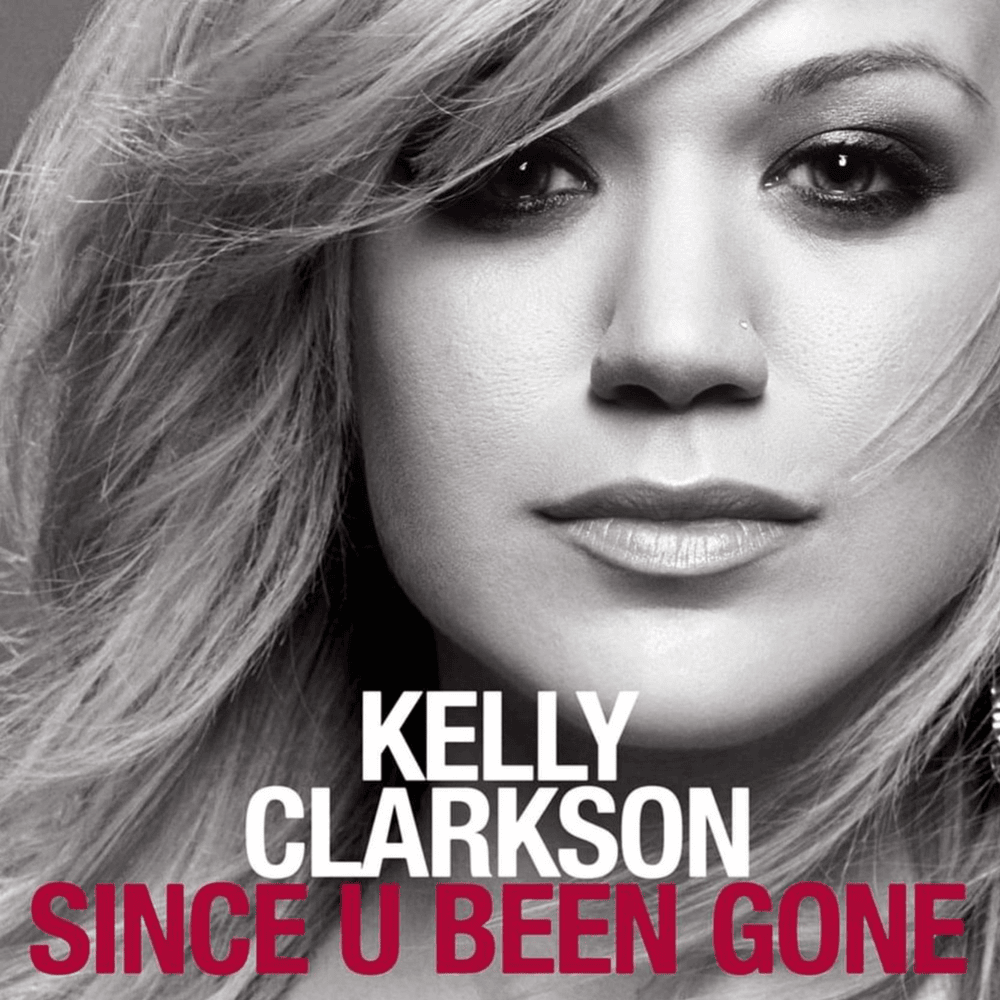 Since U Been Gone artwork