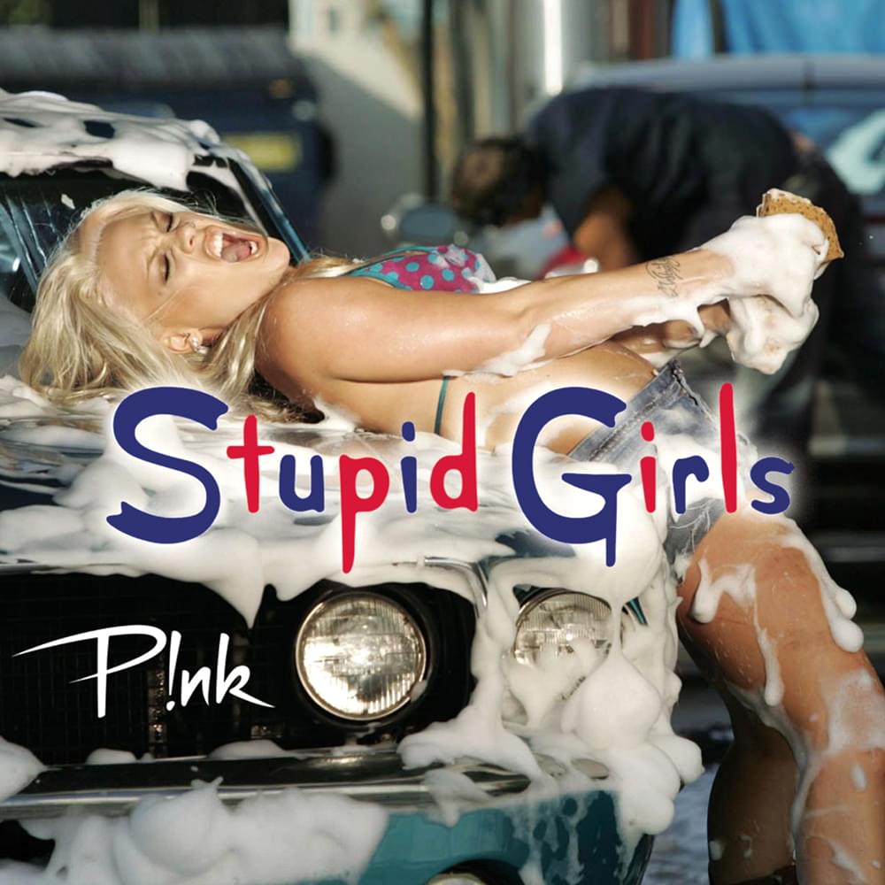 Stupid Girls artwork
