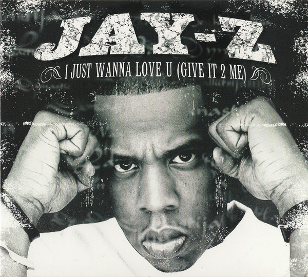 I Just Wanna Love U (Give It 2 Me) artwork