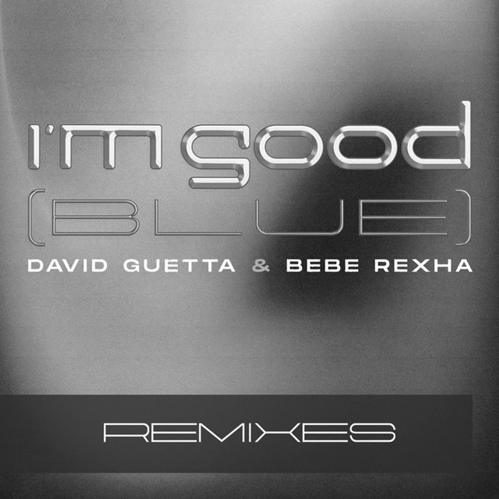 I’m Good (Blue) (Remixes) cover