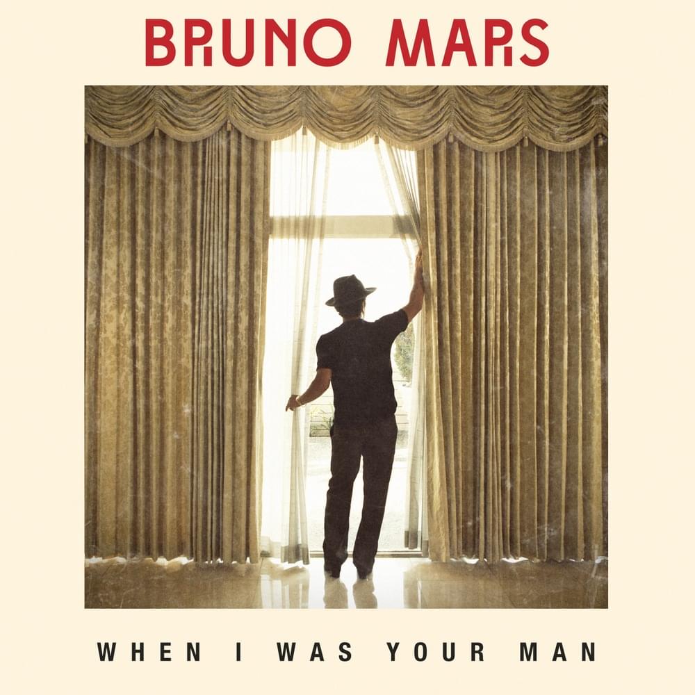 When I Was Your Man artwork
