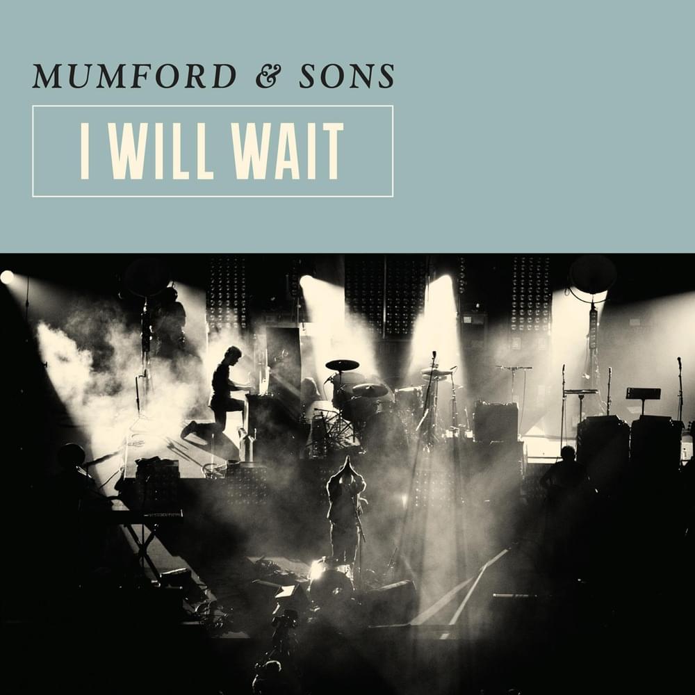 I Will Wait artwork