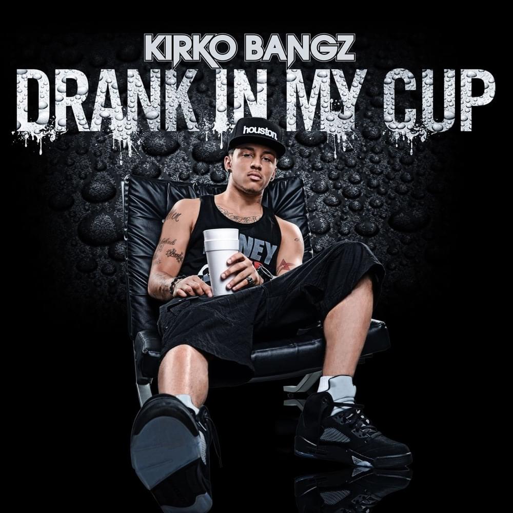 Drank In My Cup artwork