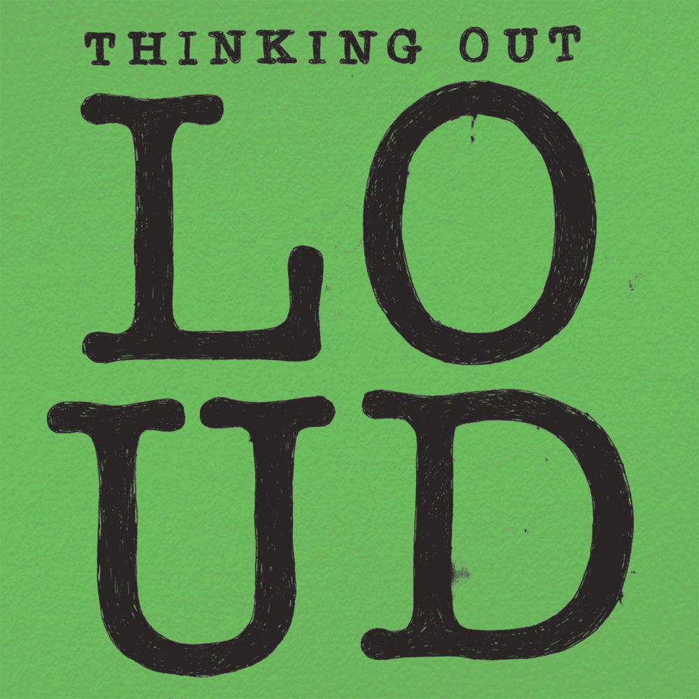 Thinking Out Loud artwork