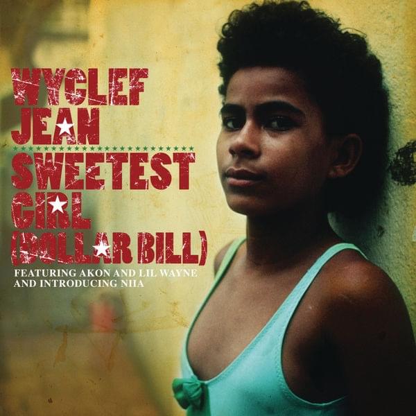 Sweetest Girl (Dollar Bill) artwork
