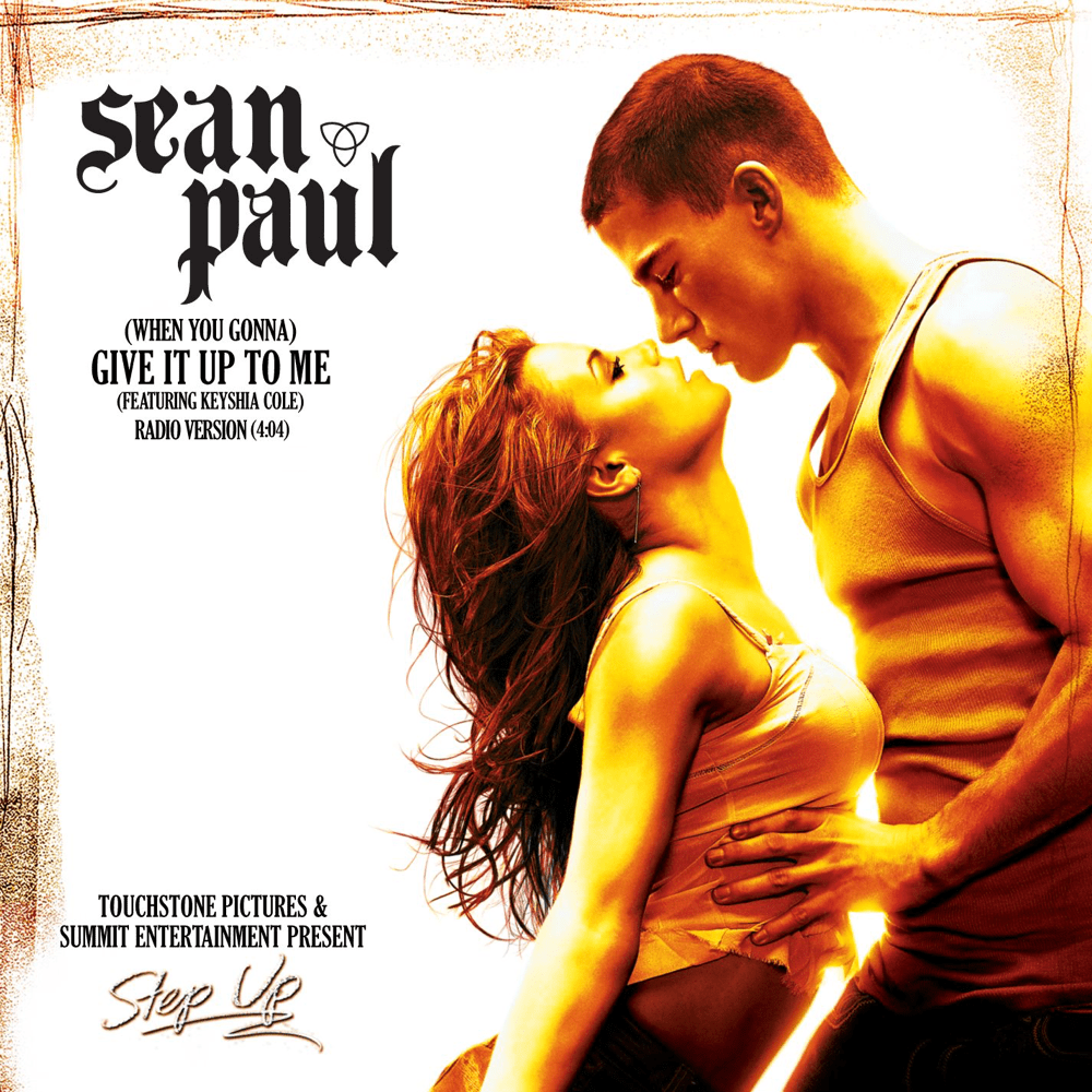 (When You Gonna) Give It Up to Me artwork